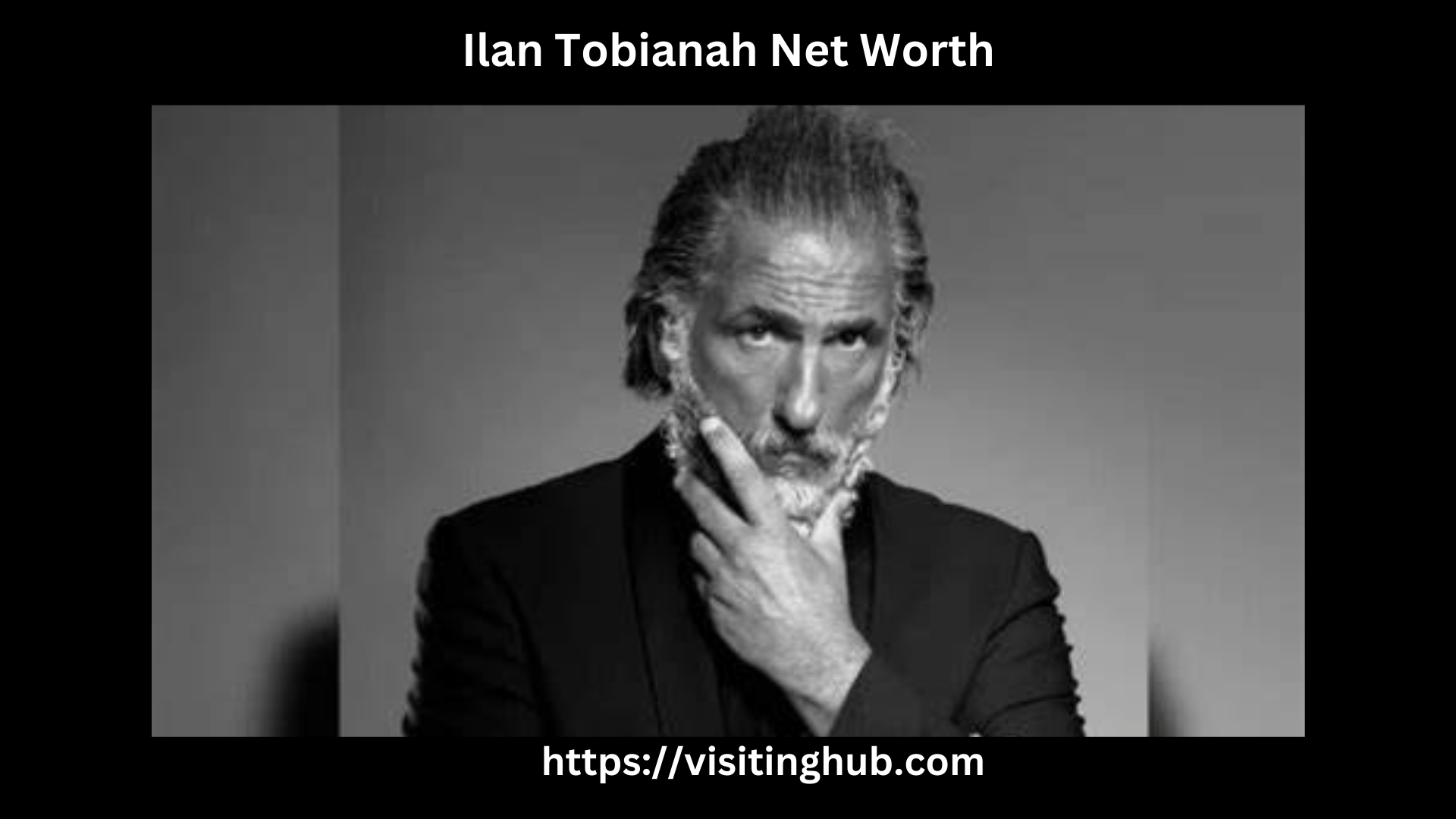 Ilan Tobianah Net Worth