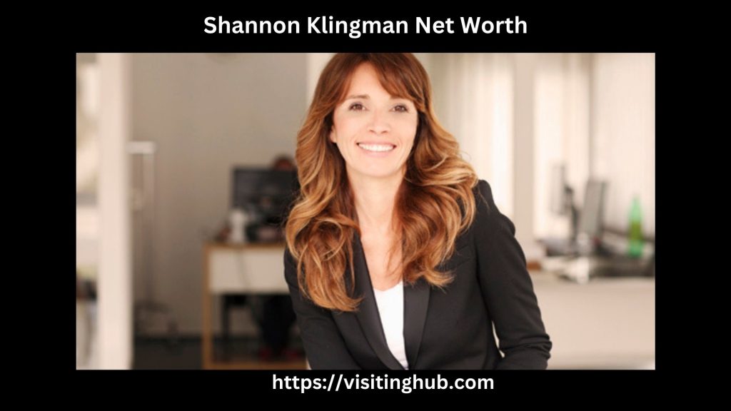 Shannon Klingman Net Worth