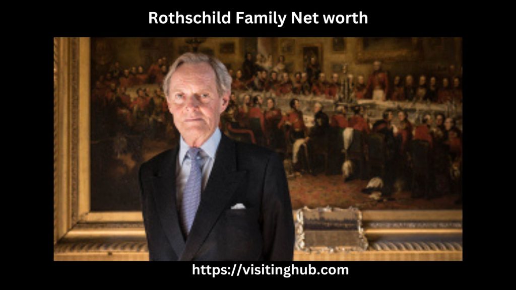 Rothschild Family Net worth $500 trillion