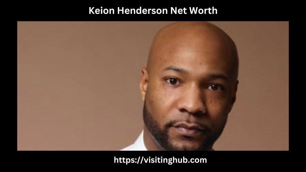 Keion Henderson Net Worth