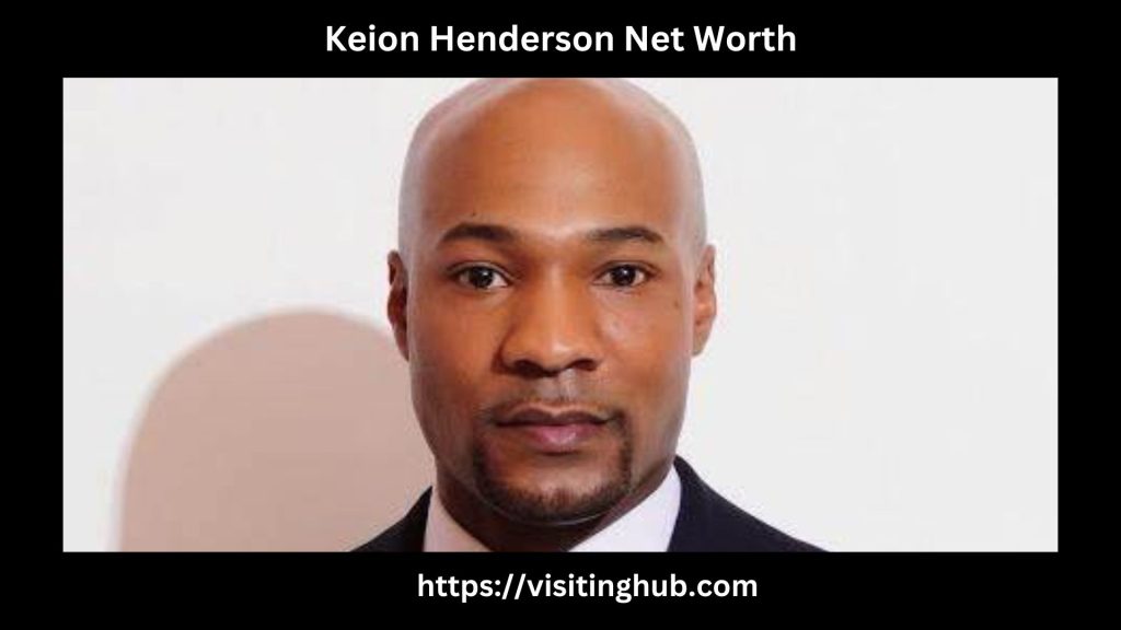 Keion Henderson Net Worth