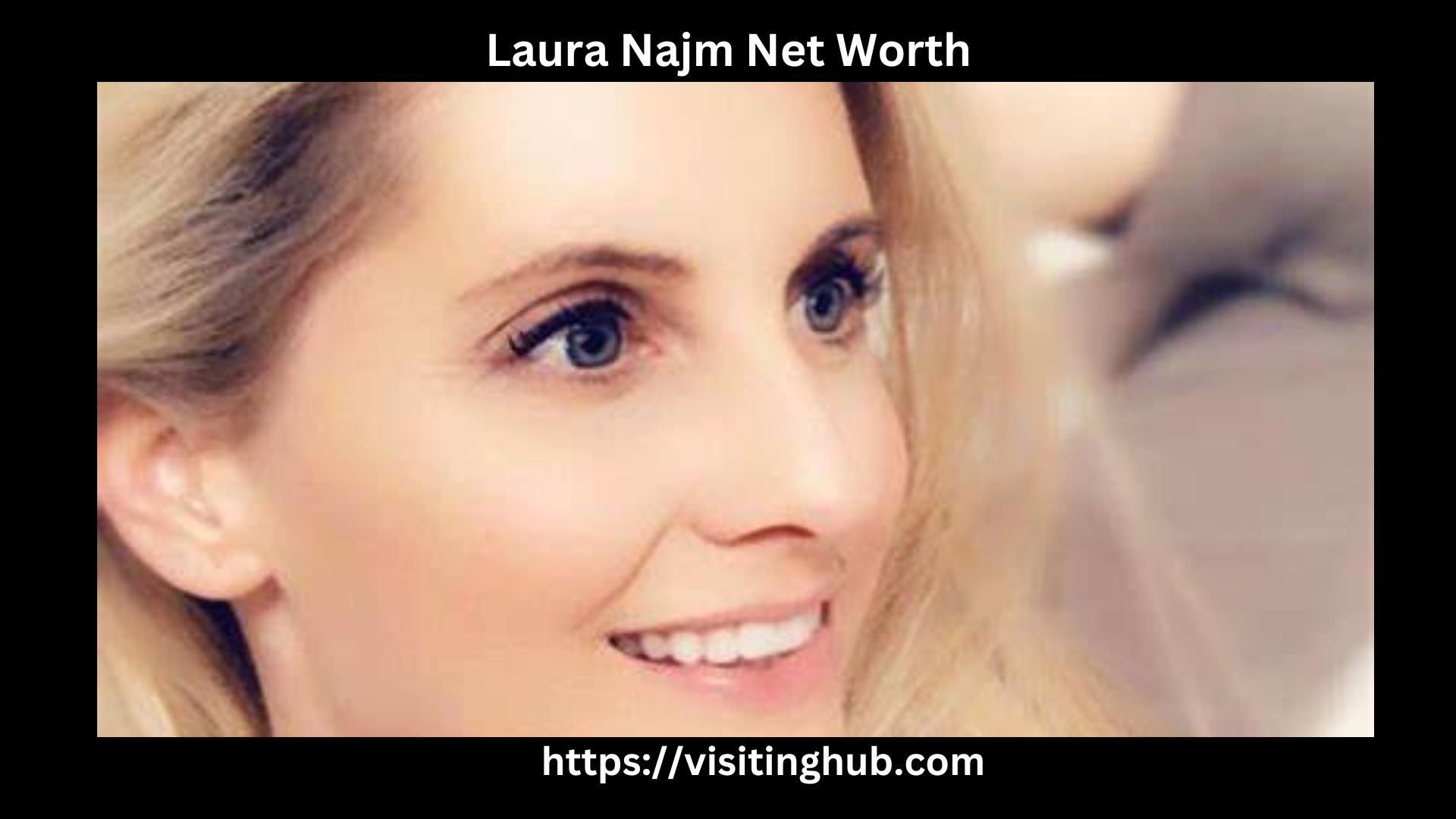 Laura Najm Net Worth 2024 [Career, Life, &amp; Fame]