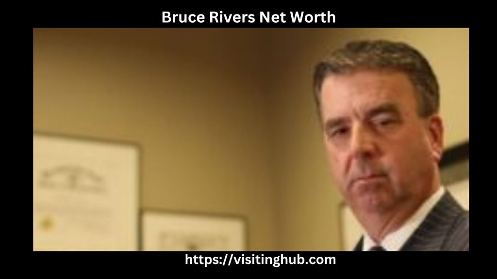 Bruce Rivers Net Worth