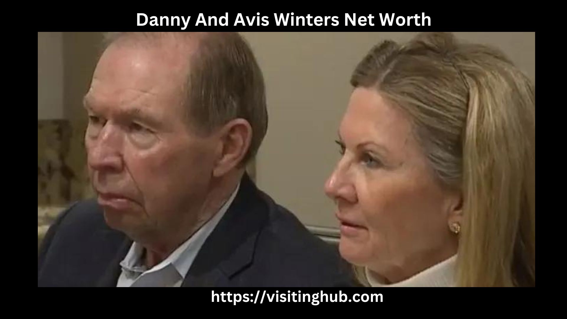 Danny And Avis Winters Net Worth 2025 [Age, Height, Dating]
