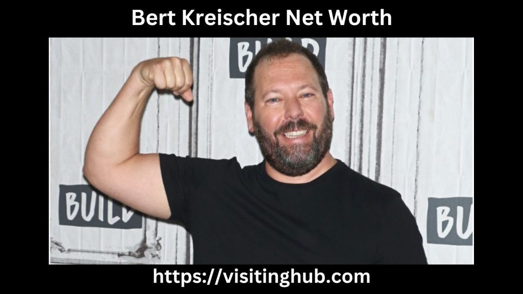 Bert Kreischer Net Worth
