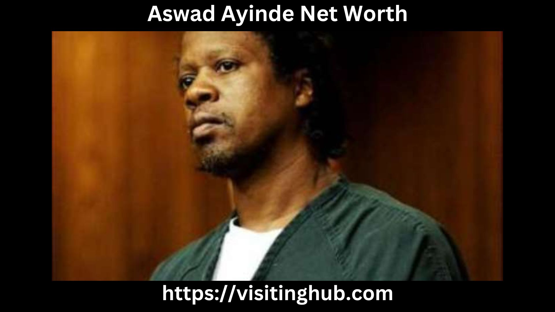 Aswad Ayinde Net Worth