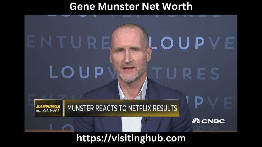 Gene Munster Net Worth