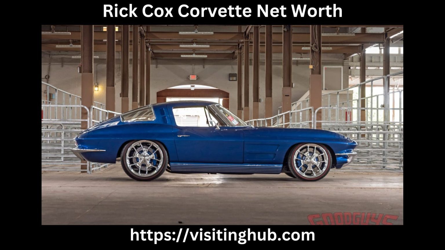 Rick Cox Corvette Net Worth 2024 [Career, EarlyLife]