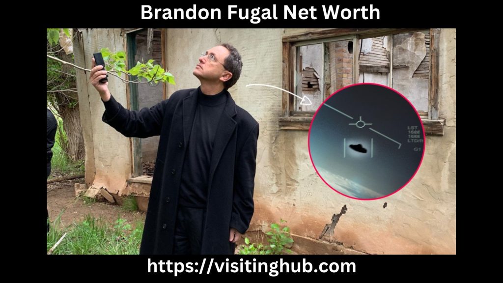 Brandon Fugal Net Worth