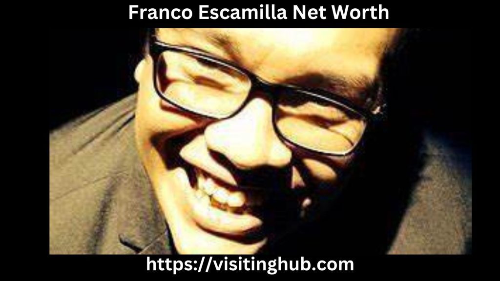 Franco Escamilla Net Worth