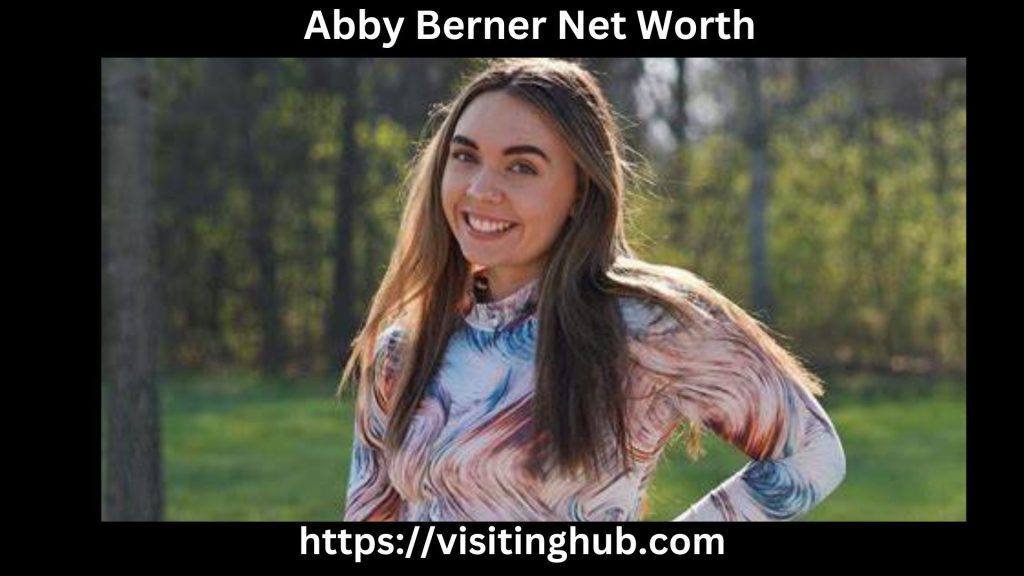 Abby Berner Net Worth