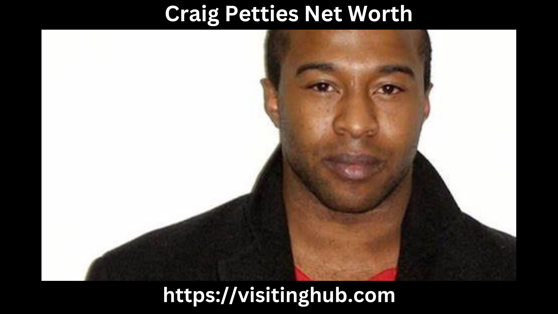 Craig Petties Net Worth
