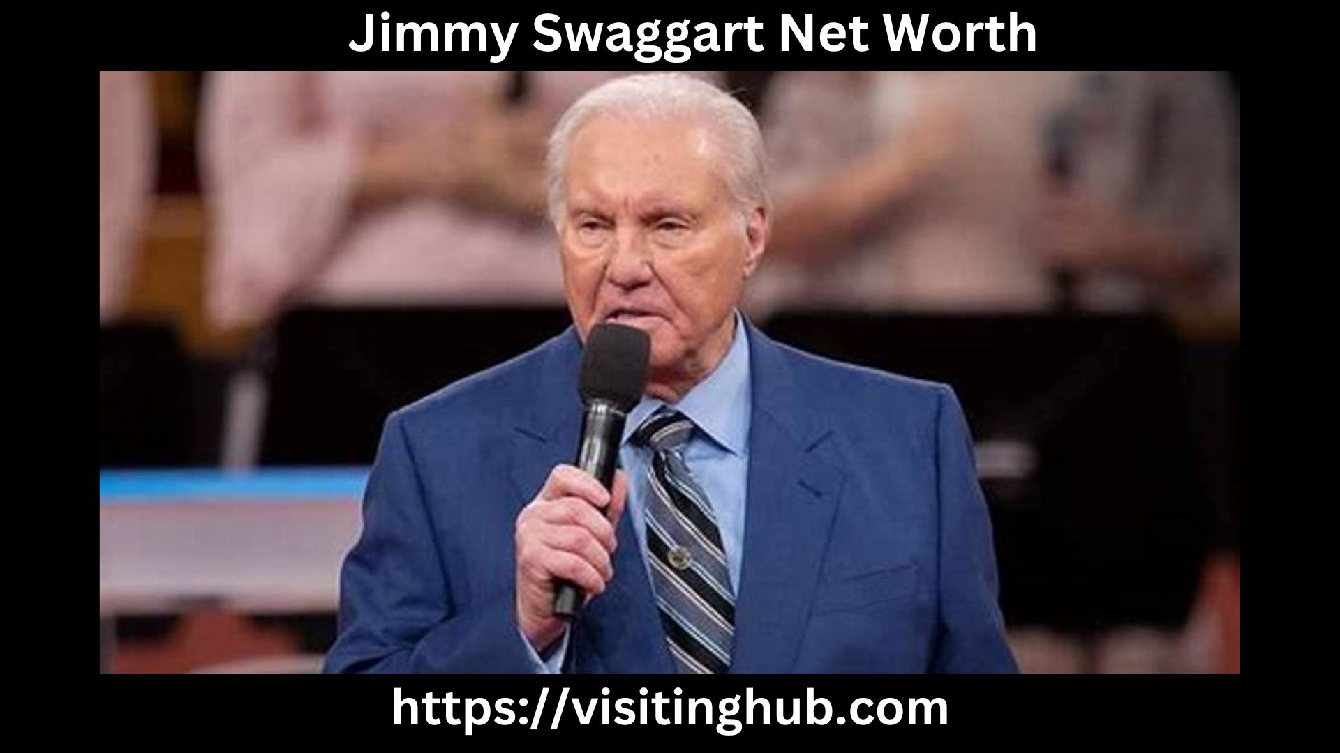 Jimmy Swaggart Net Worth